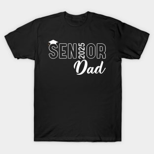 Senior 2025 Dad Class Of 2025 Father T-Shirt
